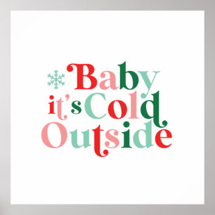 Póster Fuente Retro Baby It's Cold Outside Navidad