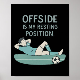Póster Fuera de juego es mi posición de descanso Cita div