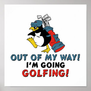 Póster Fuera de mi camino, voy a jugar golf
