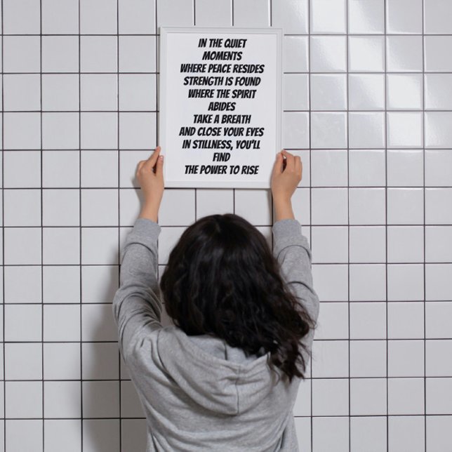 Póster Fuerza en el mini poema inspirador Stillness (Subido por el creador)