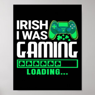 Póster Fui irlandés jugando divertido día de San Patricio