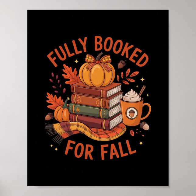 Póster Fully Booked For Fall Books Pumpkin Autumn Thanksg (Frente)