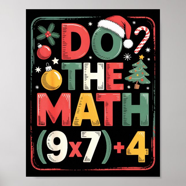 Póster Fun Do The Math 67 Meme Six Seven Christmas Teache (Frente)