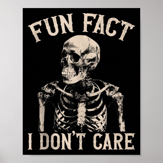 Póster Fun Fact I Don’t Care Skull Funny Sarcastic Quote  (Frente)