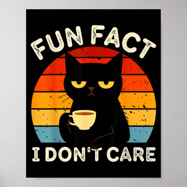 Póster Fun Fact I Don't Care Funny Black Cat Saying Quote (Frente)