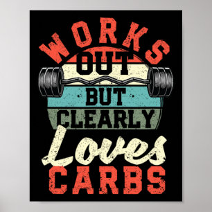 Póster Funciona Pero Ama Claramente Los Carbohidratos Gra