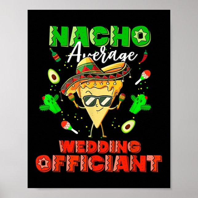 Póster Funcionario Boda promedio de Nacho mexicano (Frente)