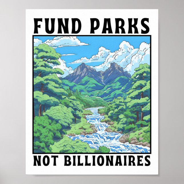 Póster Fund Parks Not Billionaires  (Frente)