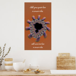 Póster Funky Mandelbrot Fractal Flower con una cita Perso