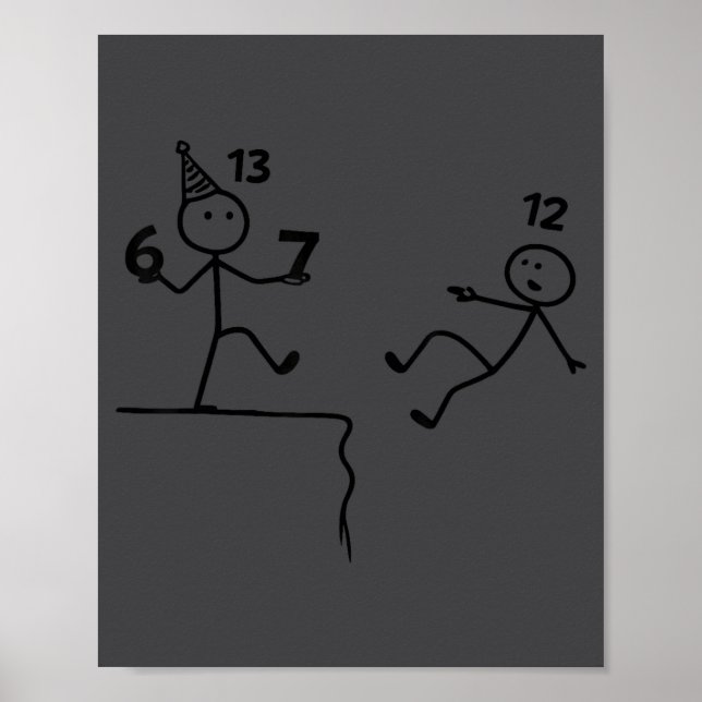 Póster Funny 13th Birthday 6+7 Year Old Teenager Boys Kid (Frente)