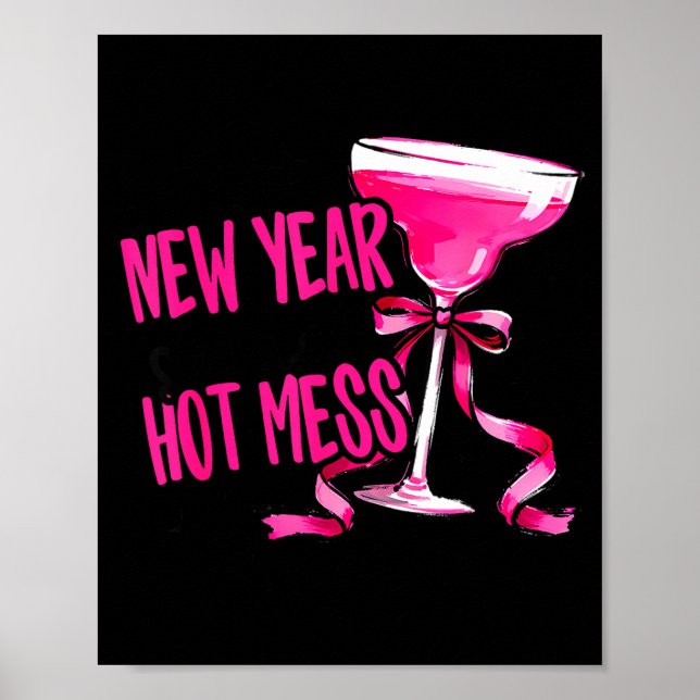 Póster Funny 2026 New Year Same Hot Mess Party Women Girl (Frente)