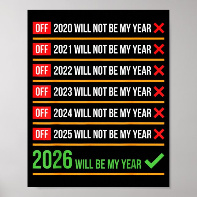 Póster Funny 2026 Will Be My Year Sitive Comeback Humor  (Frente)