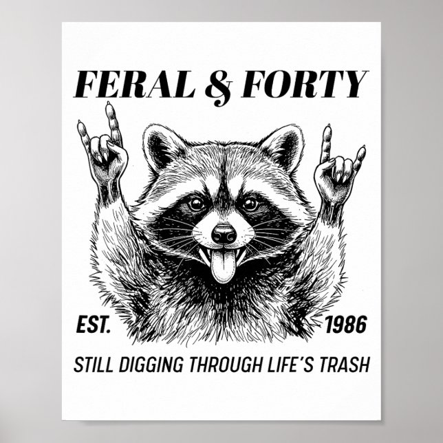 Póster Funny 40th Birthday Est 1986 Feral &amp; Forty Rac (Frente)