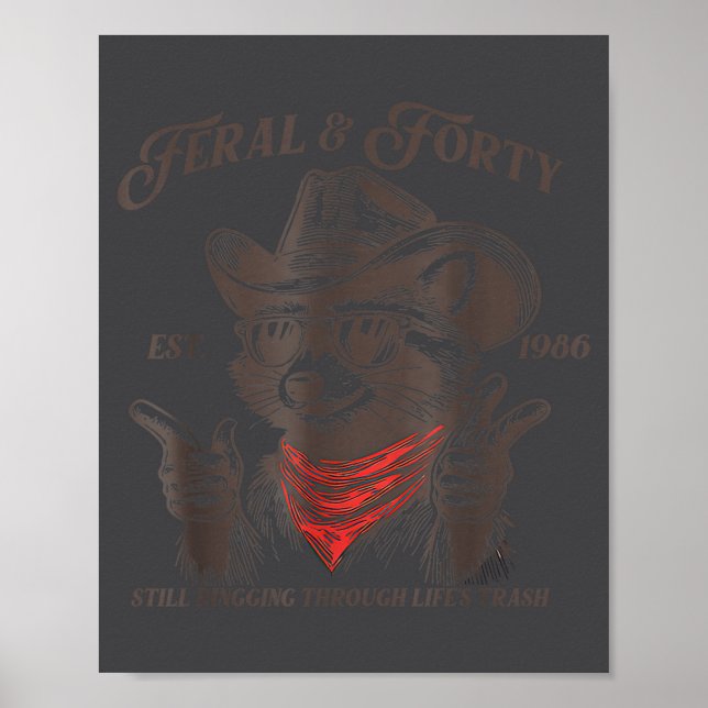 Póster Funny 40th Birthday Est 1986 Feral &amp; Forty Rac (Frente)