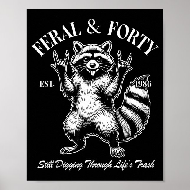 Póster Funny 40th Birthday Est 1986 Feral &amp; Forty Rac (Frente)