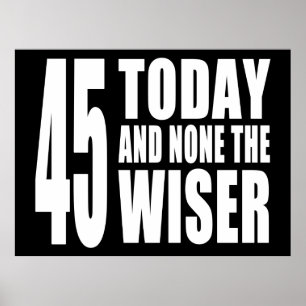 Póster Funny 45th Birthdays : 45 Today y None the Wiser