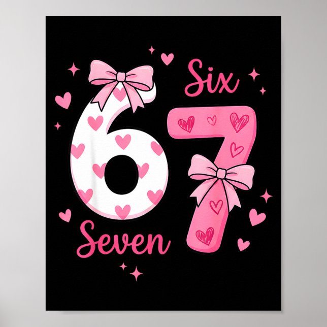 Póster Funny 67 Cute Six Seven Meme Nk Hearts Bow Valenti (Frente)