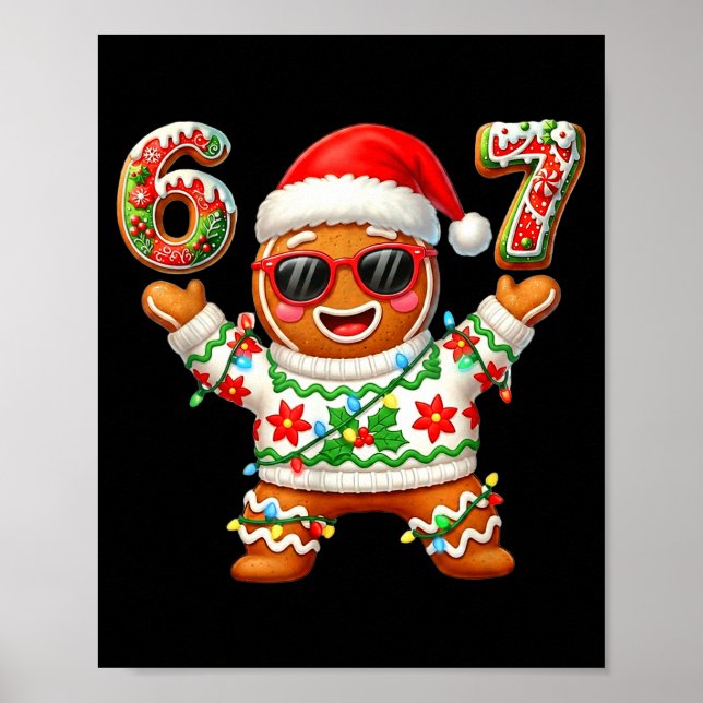 Póster Funny 67 Gingerbread Six Seven Ice Cream Drip Chri (Frente)