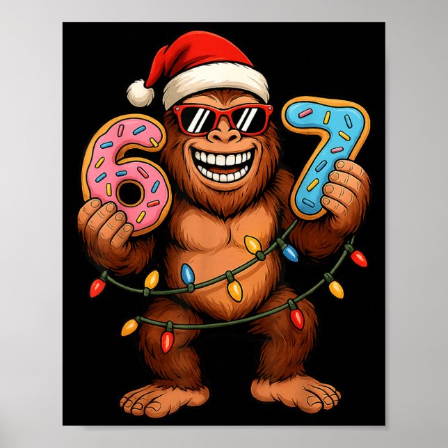 Póster Funny 67 Meme Christmas Bigfoot For Kids Teens  (Frente)