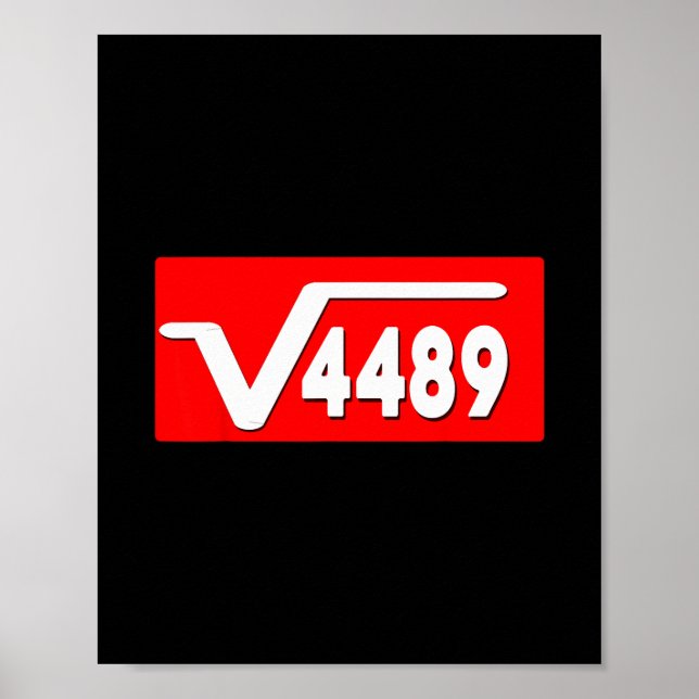 Póster Funny 67 Meme Square Root 4489 Slang Math Teacher  (Frente)