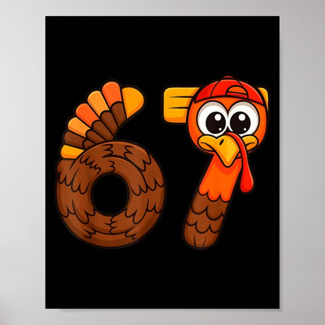 Póster Funny 67 Thanksgiving Turkey Six Seven Meme Boys K (Frente)