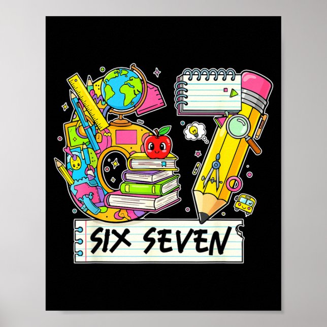 Póster Funny 67th Day Of School, Vibes Funny Six Seven 67 (Frente)