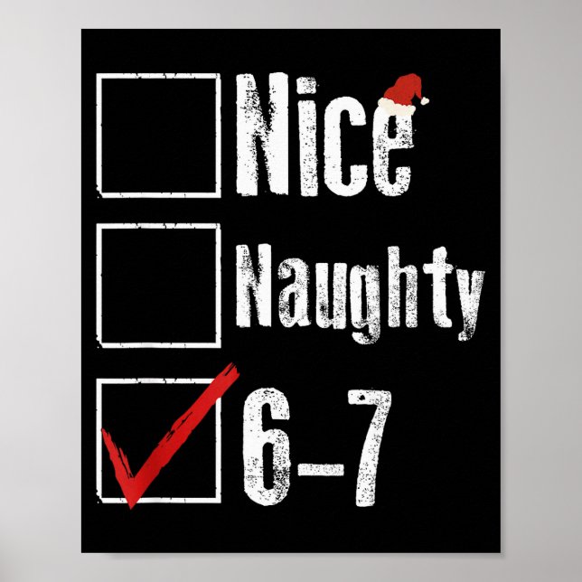 Póster Funny 6-7 Meme Nice Naughty 67 Christmas Brain Rot (Frente)