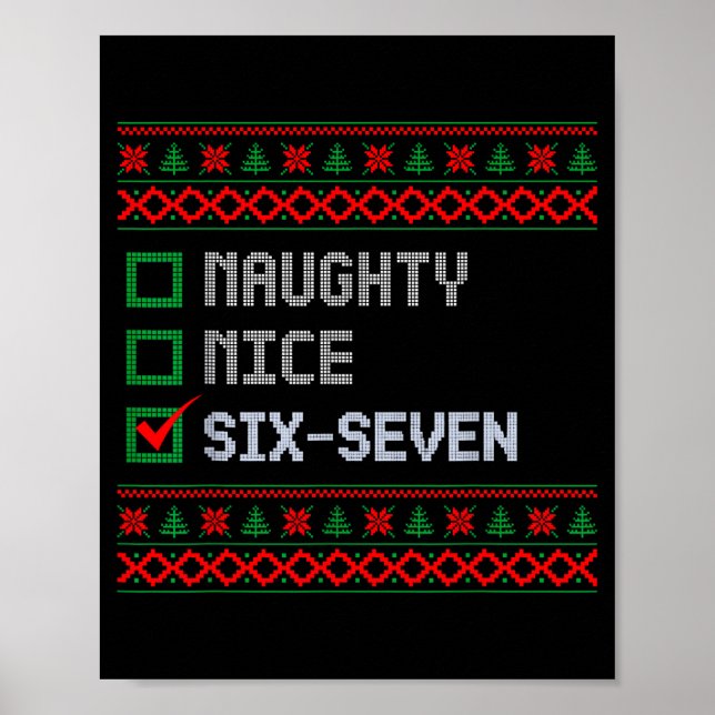 Póster Funny 6-7 Meme Ugly Christmas Sweater Nice Naughty (Frente)