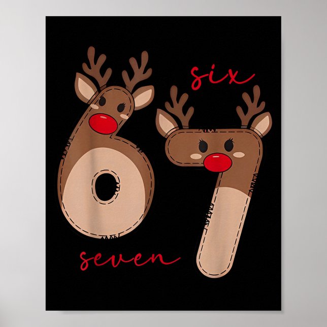 Póster Funny 6 7 Six Seven Meme Christmas Reindeer Gen Al (Frente)