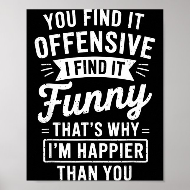 Póster Funny Adult Humor Sarcastic Offensive Happy Funny  (Frente)