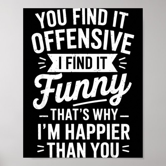 Póster Funny Adult Humor Sarcastic Offensive Happy Funny  (Frente)