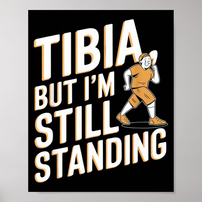 Póster Funny Anatomy Going Tibia Okay Broken Leg Gift For (Frente)