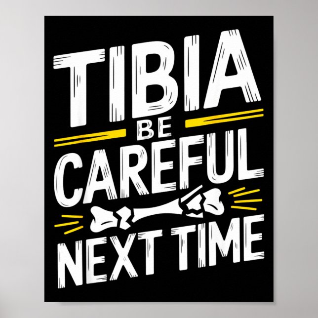 Póster Funny Anatomy Going Tibia Okay Broken Leg Gift For (Frente)