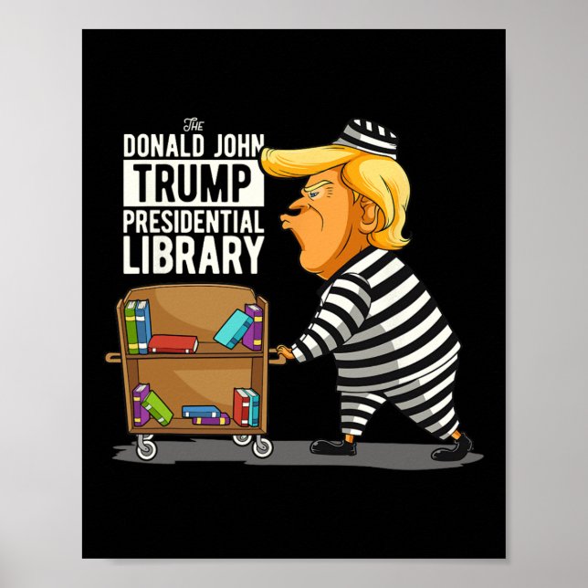 Póster Funny anti Trump en la biblioteca presidencial de  (Frente)