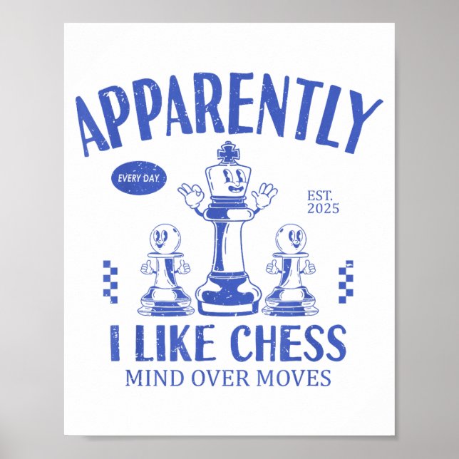 Póster Funny Apparently, I Like Chess  (Frente)