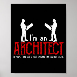 Póster Funny Architect nos dice que siempre soy la cita c