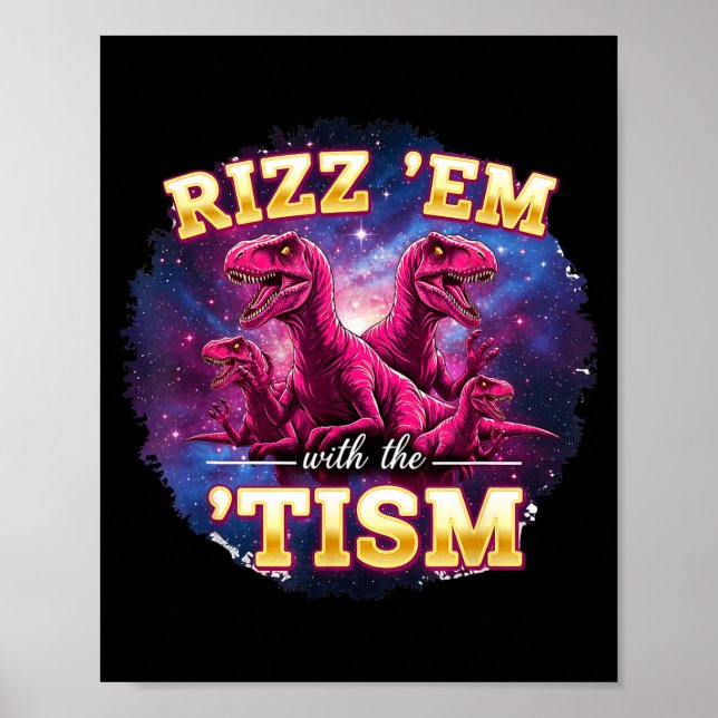 Póster Funny Autism Rizz Em With The Tism Dinosaur Meme A (Frente)
