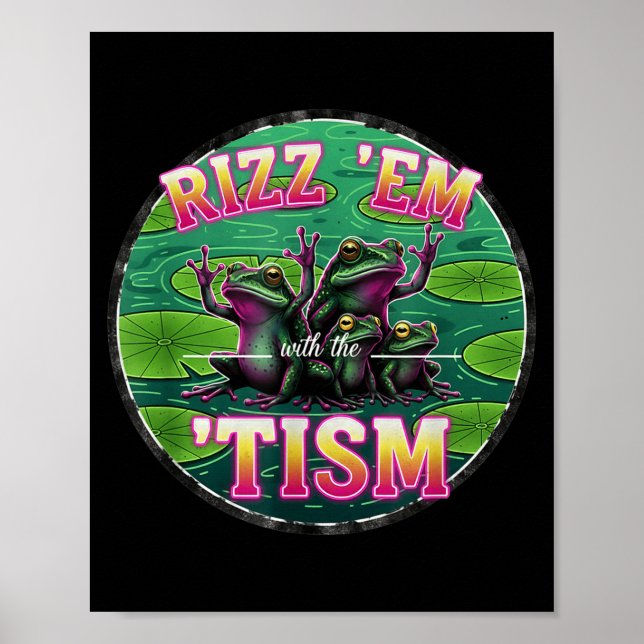 Póster Funny Autism Rizz Em With The Tism Frog Meme Autis (Frente)