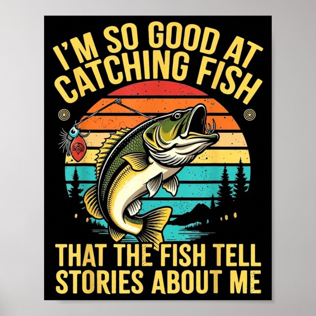Póster Funny B Fishing Quote Angler Snnerbait Lure Humor  (Frente)