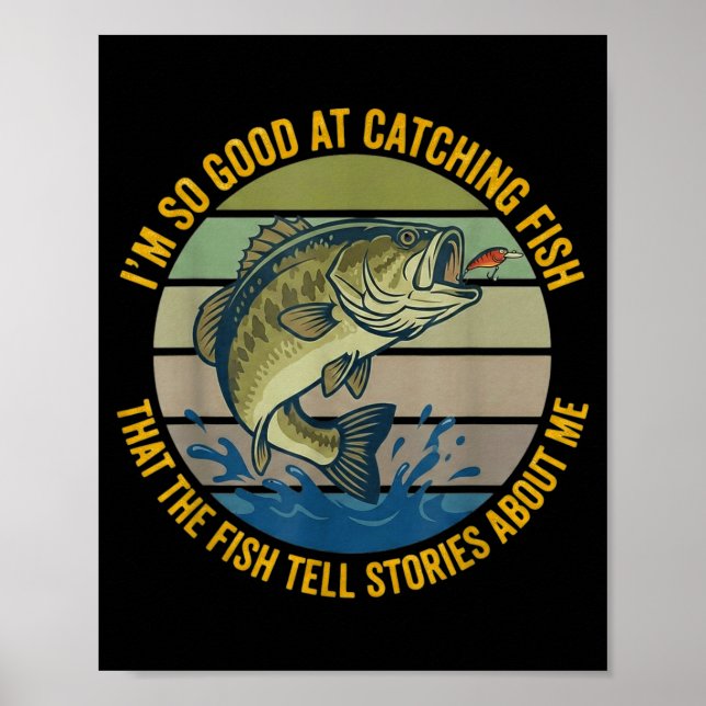 Póster Funny B Fishing Quote Angler Snnerbait Lure Humor  (Frente)