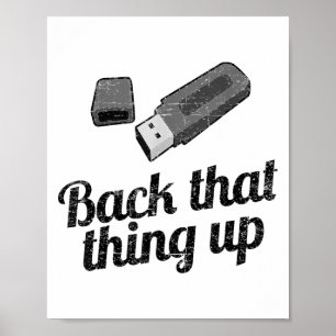 Póster Funny Back That ThUp Computer Usb