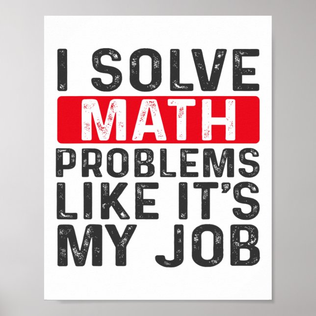 Póster Funny Back To School I Solve Math Problems Like It (Frente)