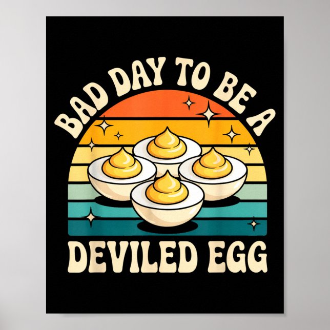 Póster Funny Bad Day To Be A Deviled Egg Meme  (Frente)