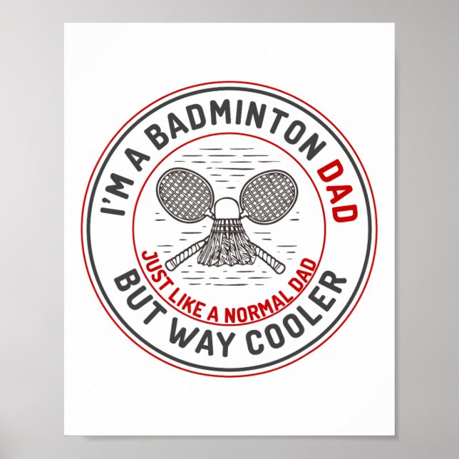 Póster Funny Badminton Dad Shirys Men Badminton Player 2 (Frente)