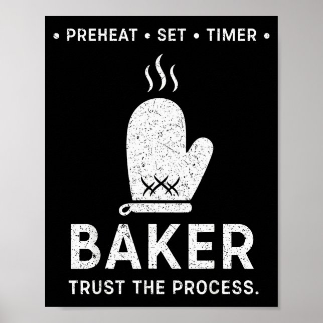 Póster Funny Baker Trust The Process Baking Motivation  (Frente)