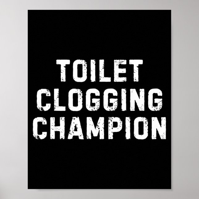 Póster Funny Bathroom Humor Toilet Clogging Chamon  (Frente)