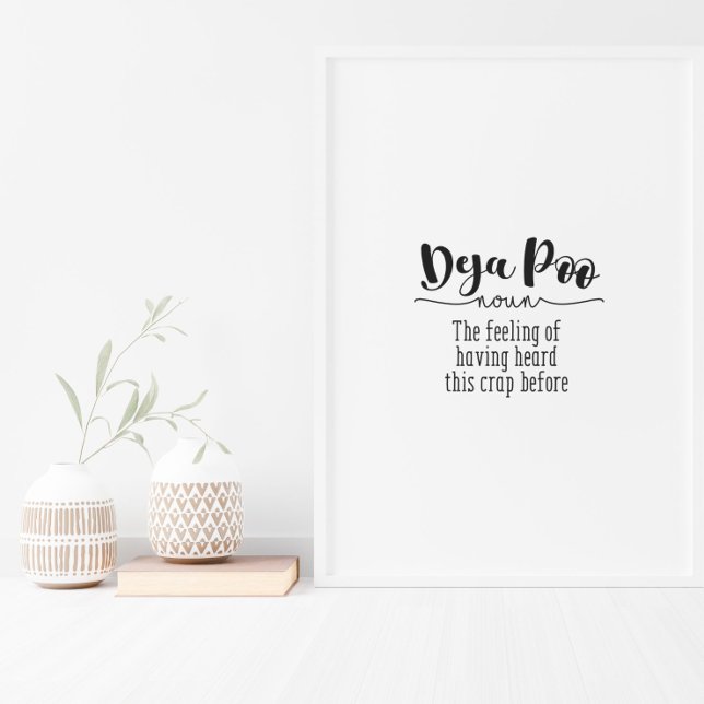 Póster Funny Bathroom Toilet Deja Poo Quote Text Poster (Subido por el creador)