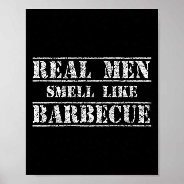 Póster Funny Bbq Grilling Gift Shirt Real Men Smell Like  (Frente)