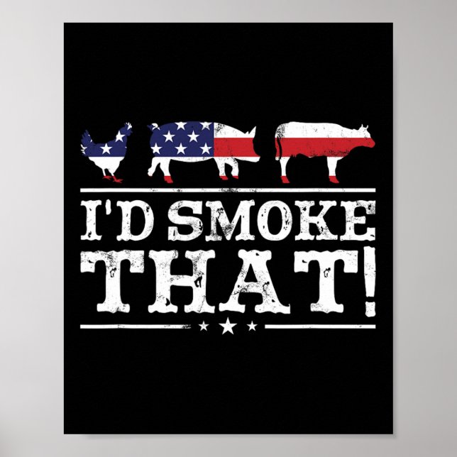 Póster Funny Bbq Shirt I'd Smoke That Meat Pitmaster Gril (Frente)