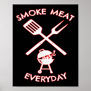Póster Funny Bbq Smoat Meat Everyday Grandad Dad Grilling